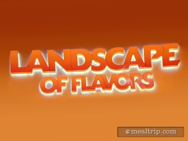 Landscape of Flavors - Lunch and Dinner